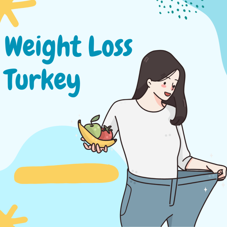 Weight Loss Turkey